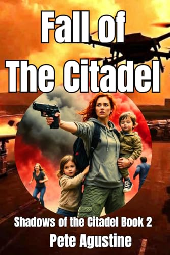 Fall Of The Citadel: Shadows of the Citadel Book 2