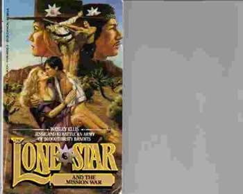 Lone Star and the Mission War - Book #46 of the Lone Star