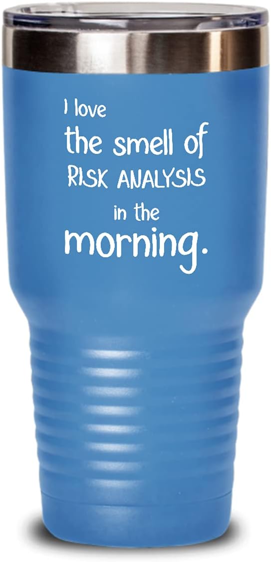 Actuary White Tumbler I love the smell of risk analysis 30oz, Light Blue