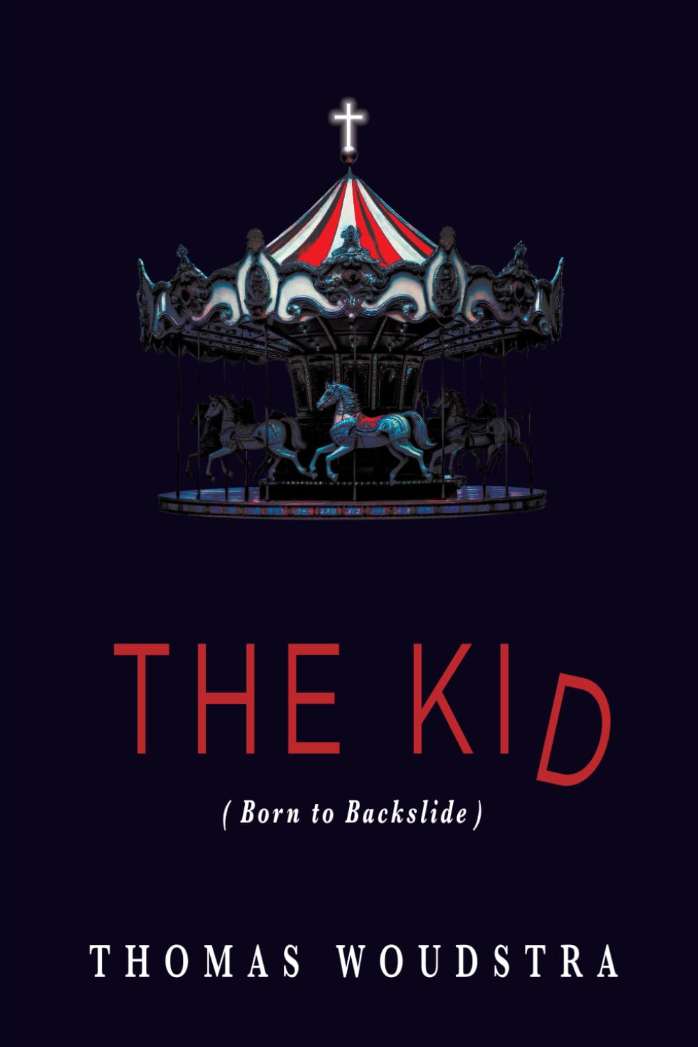 The Kid: Born to Backslide