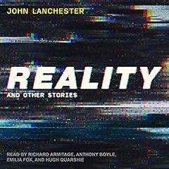 Reality Audiobook By John Lanchester cover art