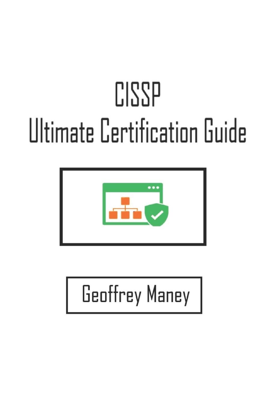 Independently Published CISSP Ultimate Certification Guide