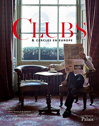 Télécharger Clubs et cercles d'Europe PDF Ebook En Ligne