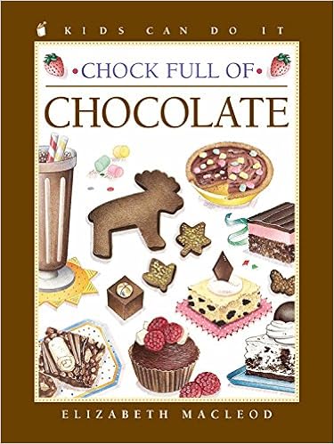 Buy Chock Full of Chocolate (Kids Can Do It) Book Online at ...