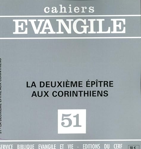 La Deuxieme Epitre aux Corinthiens Cahier Evangile n° 51