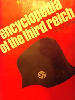 Encyclopedia of the Third Reich