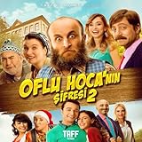 Oy Oy Güzelim - Oflu Hoca'nın Şifresi 2 Orijinal Film Müziği