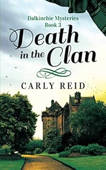 Death in the Clan - Book #3 of the Dalkinchie Mysteries