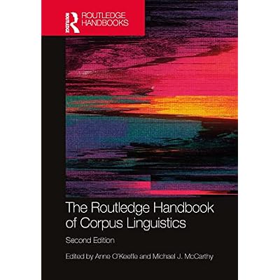 The Routledge Handbook of Corpus Linguistics