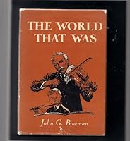The World That Was B00123ZA0E Book Cover
