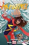hachette marvel collection de référence  Ms. Marvel Vol. 3: Crushed (Ms. Marvel, 3, Band 3)