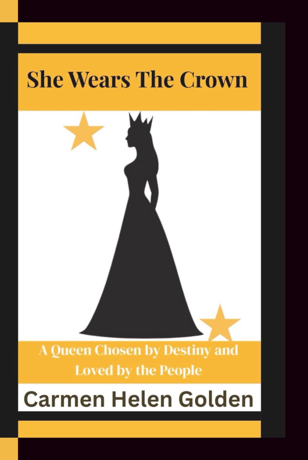 She Wears the Crown: A Queen Chosen by Destiny and Loved by the People