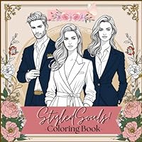Styled Souls Coloring Book: A Beautiful World of Elegant Men and Women to Color B0F5WHSHY3 Book Cover