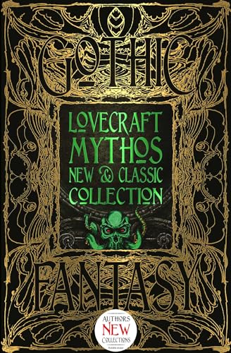 Lovecraft Mythos New & Classic Collection: Anthology of New & Classic Tales (Gothic Fantasy)