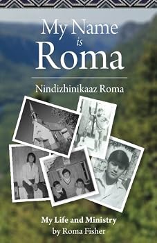 Paperback My Name is Roma: Nindizhinikaaz Roma Book