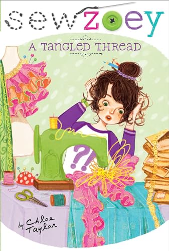 A Tangled Thread (6) (Sew Zoey)