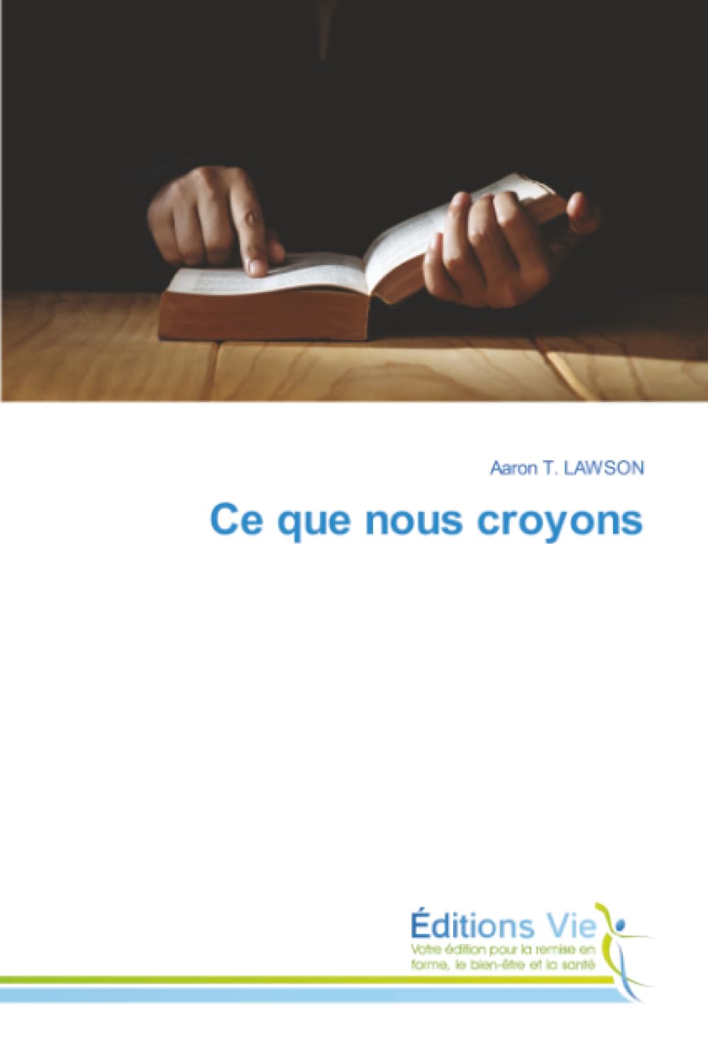 Ce que nous croyons