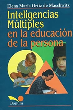Paperback Inteligencias mu´ltiples en la educacio´n de la persona (Aportes Educativos) (Spanish Edition) [Spanish] Book