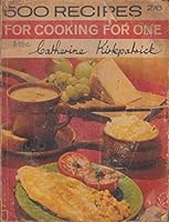 500 recipes for cooking for one B0000CLTGZ Book Cover
