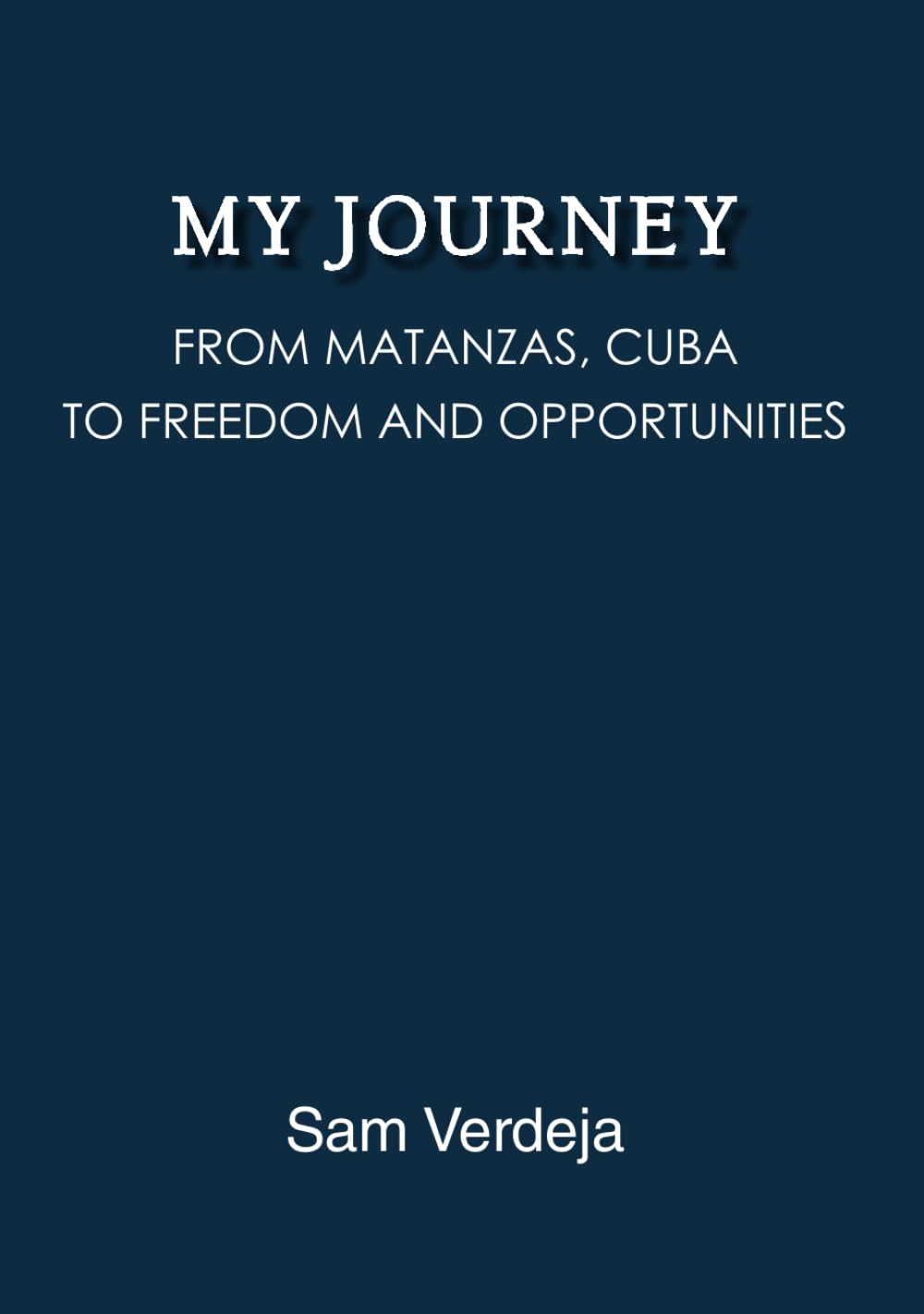 My Journey: From Matanzas, Cuba, to Freedom and Opportunities
