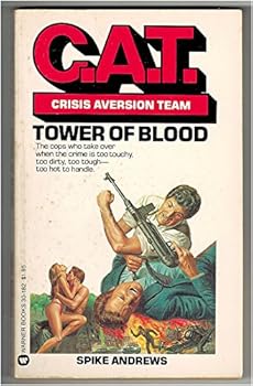 C.A.T. : Tower of Blood - Book #1 of the C.A.T.