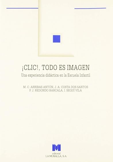¡Clic!, todo es imagen: una experiencia didáctica en la escuela infantil