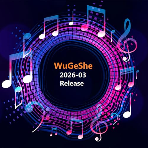 Image of WuGeShe 2026-03 Release