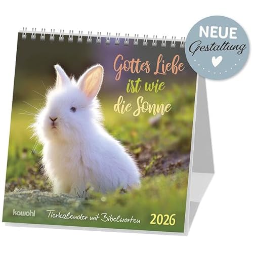 Gottes Liebe ist wie die Sonne 2026: Tierkalender mit Bibelworten