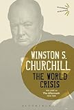  The World Crisis Volume IV: 1918-1928: The Aftermath: 4 (Bloomsbury Revelations)