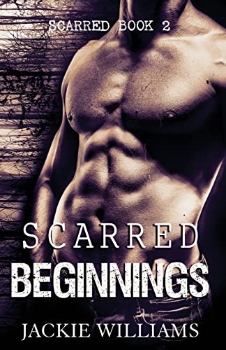 Scarred Beginnings 1499237332 Book Cover