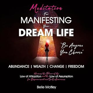 Meditation for Manifesting Your Dream Life cover art