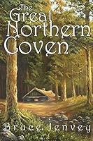 The Great Northern Coven 1512286397 Book Cover
