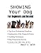 Showing Your Dog: Showing Your Dog
