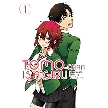 Tomo-chan is a Girl! Vol. 1 Paperback September 11, 2018