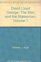 David Lloyd George, Man and Statesman, 2 volumes complete. B00085PDC2 Book Cover