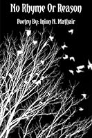 No Rhyme Or Reason 1499712456 Book Cover