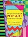 Adult Coloring Book Pop Art Contemporary Designs: Life's Little Luxuries