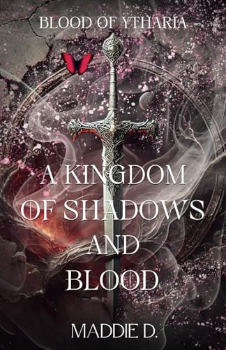 Blood of Ytharia - A kingdom of Shadows and Blood (Book 1)