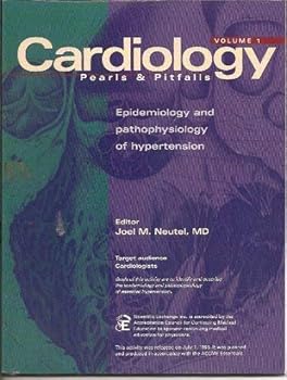 Paperback Cardiology: Pearls and Pitfalls Epidemiology and Pathophysiology of Hypertension (Volume 1) Book