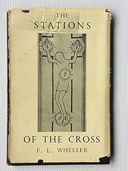 Hardcover The stations of the cross: Six alternative forms for public and private use Book