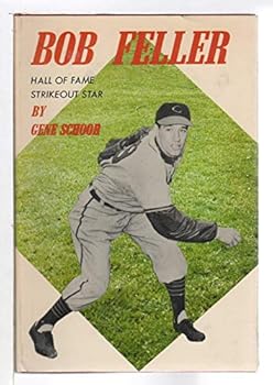 Hardcover Bob Feller, Hall of Fame strikeout star Book