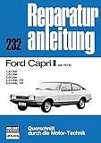  Ford Capri II ab 1974: 1.3/1.6/2.0/2.3 (V6)/3.0 (V6)-Liter // Reprint der 12. Auflage 1975 (Reparaturanleitungen)
