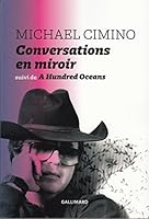 Conversations En Miroir: Mythiques Mésaventures À Hollywood ; Suivi De A Hundred Oceans:  Roman 2070313158 Book Cover