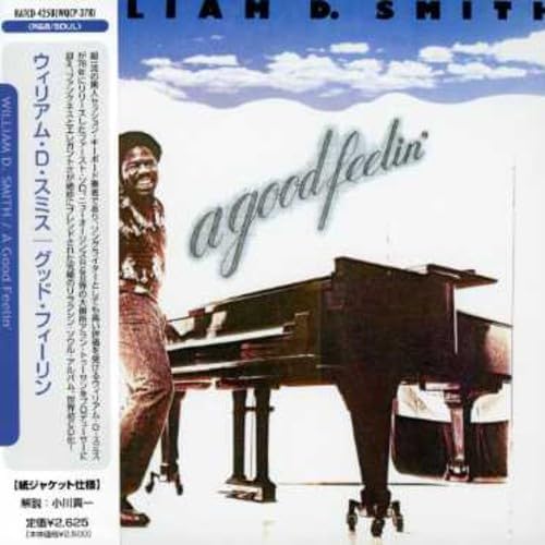 WILLIAM SMITH (2) WILLIAM D. SMITH - A Good Feelin' - CD
