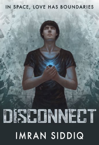 Disconnect: Book One of the Divided Worlds Trilogy (English Edition)
