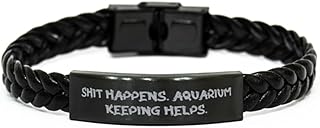 Funny Aquarium Keeping Braided Leather Bracelet, Shit Happens. Aquarium Keeping, Present For Friends, Perfect Gifts From Friends, Unique aquariums, Aquarium gifts, Unique aquarium gifts, Aquarium
