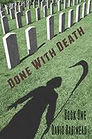 Done With Death 0989123324 Book Cover