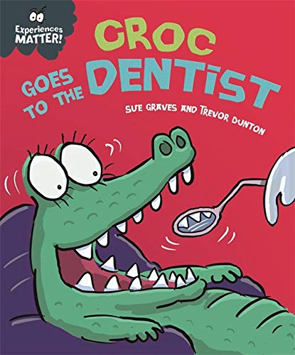 : Croc Goes to the Dentist