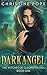 Darkangel (The Witches of Cleopatra Hill) (Volume 1)