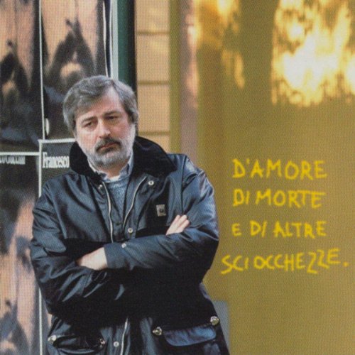  D\'Amore Di Morte E Di Altre Sciocchezze